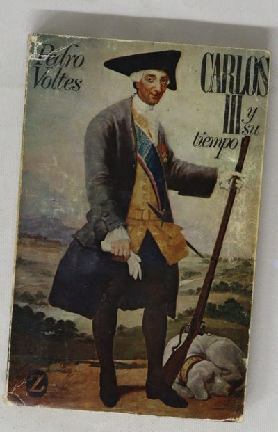 Carlos III y su tiempo