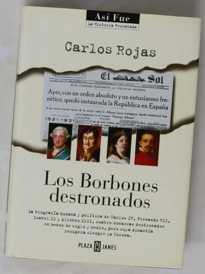 Los Borbones destronados