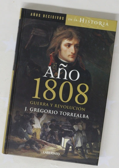 Año 1808 guerra y revolución