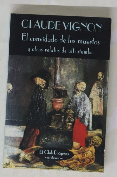 El convidado de los muertos y otros relatos de ultratumba