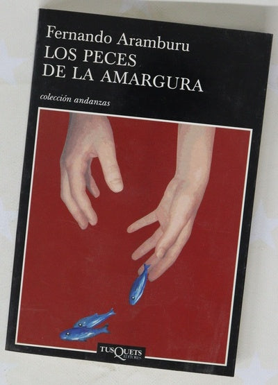 Los peces de la amargura