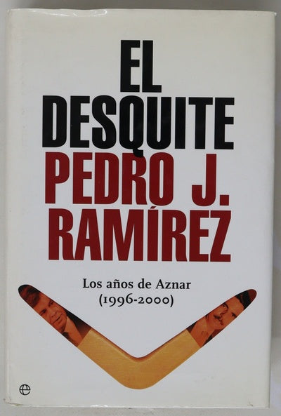El desquite los años de Aznar (1996-2000)