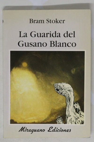 La guarida del gusano blanco