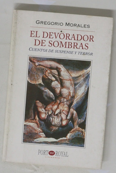 El devorador de sombras cuentos de suspense y terror