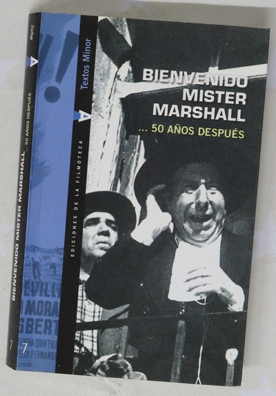 Bienvenido Mister Marshall-- 50 años después