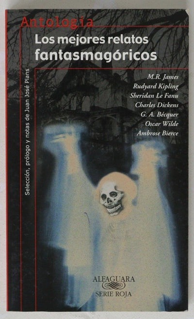 Los mejores relatos fantasmagóricos antología