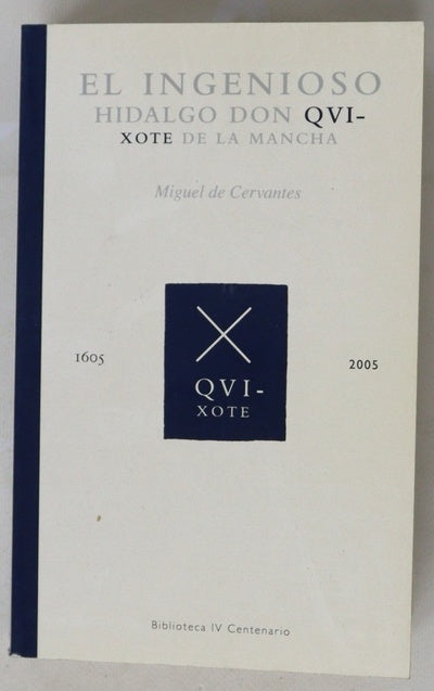 El ingenioso hidalgo Don Quijote de La Mancha