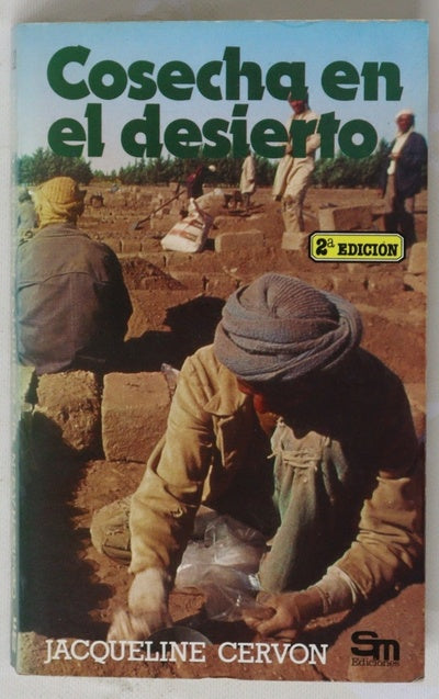 Cosecha en el desierto