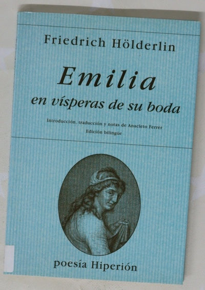 Emilia en vísperas de su boda (Emilie vor ihrem Brauttag) : edición bilingüe
