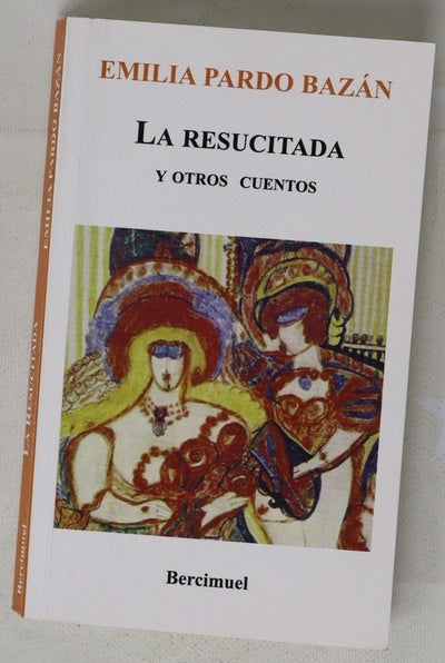 La Resucitada Y Otros Cuentos La Resucitada Y Otros Cuentos