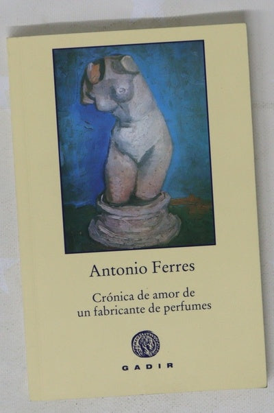 Crónica de amor de un fabricante de perfumes