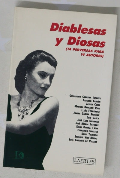 Diablesas y diosas (14 perversas para 14 autores)