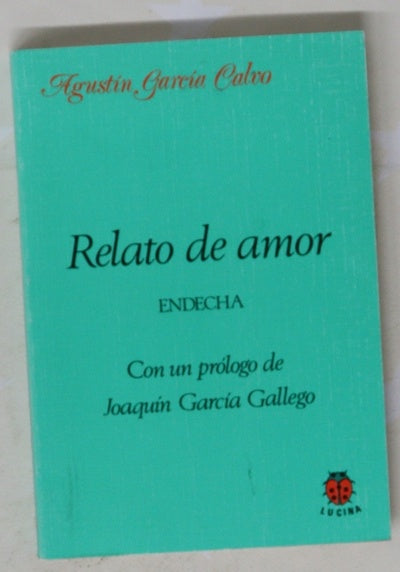 Relato de amor : endecha