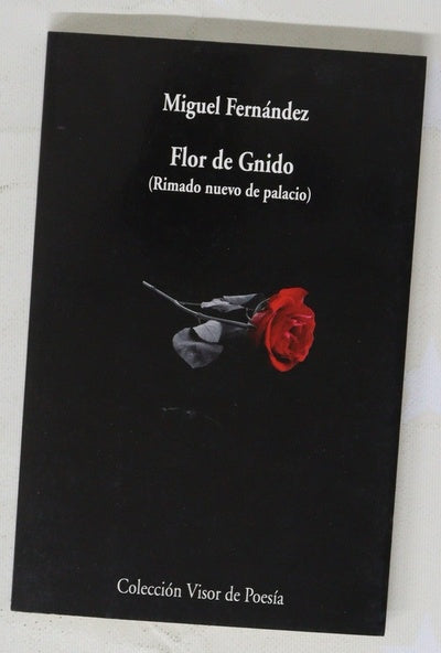 Flor de Gnido : (rimado nuevo de palacio)