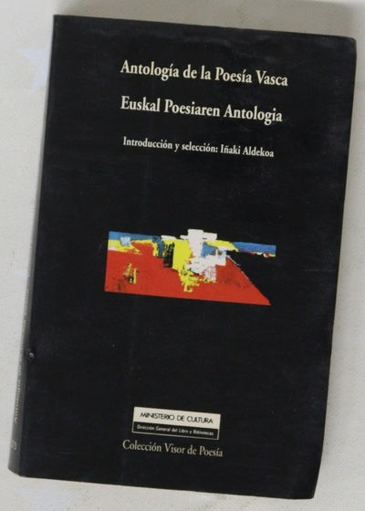 Antología de la poesía vasca = Euskal poesiaren antologia