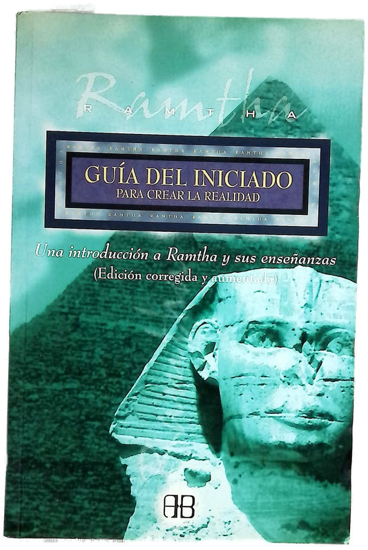 Guía del iniciado para crear la realidad