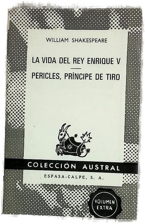 La vida del Rey Enrique V Pericles, principe de Tiro