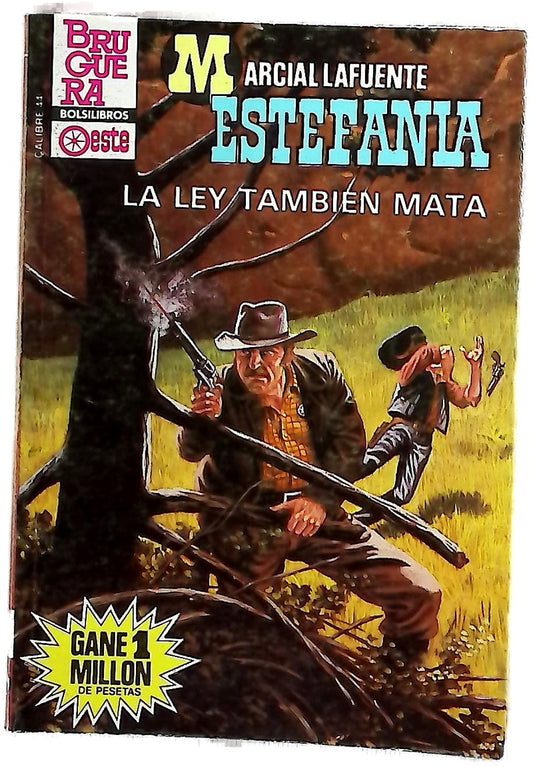 Novelas del oeste La ley también mata