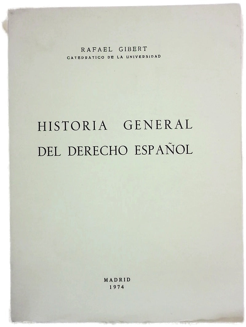 Historia general del derecho español