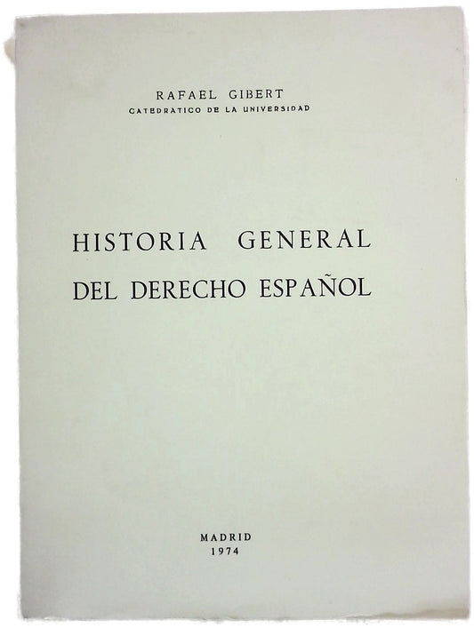 Historia general del derecho español