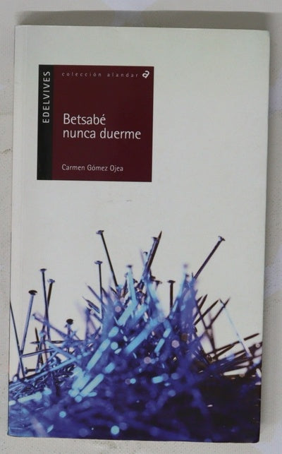 Betsabé nunca duerme