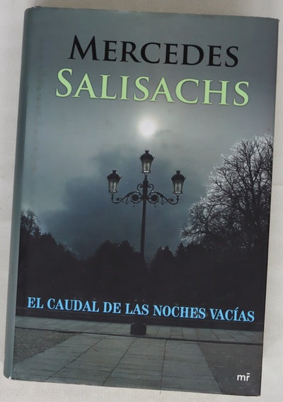 El caudal de las noches vacías