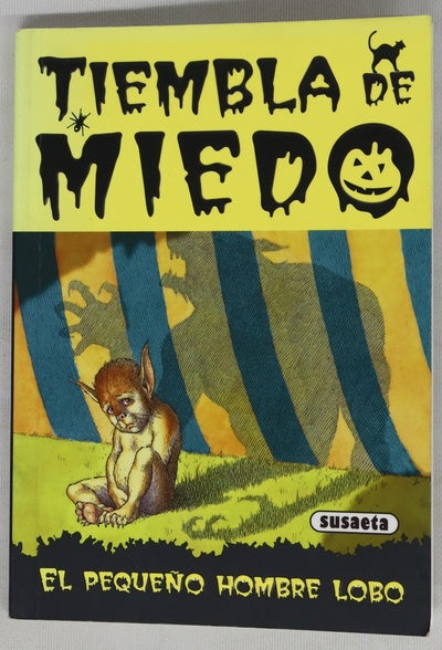 Tembla de miedo: El pequeño hombre lobo