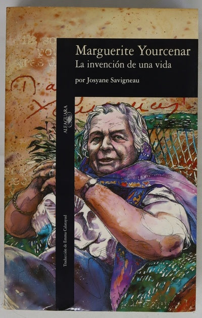 Marguerite Yourcenar, la invención de una vida