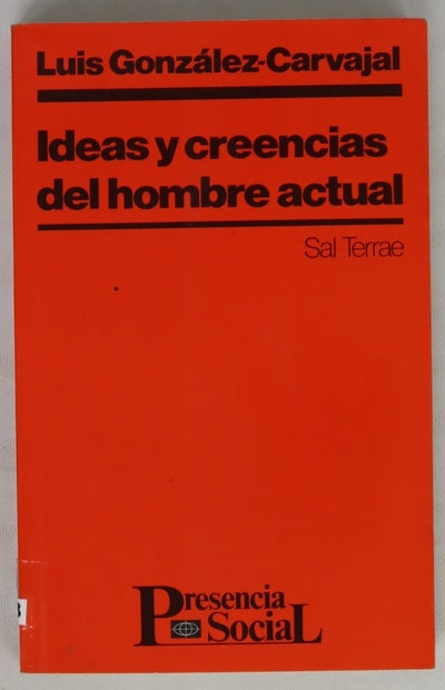 Ideas y creencias del hombre actual
