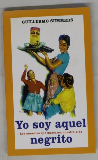 Yo soy aquel negrito
