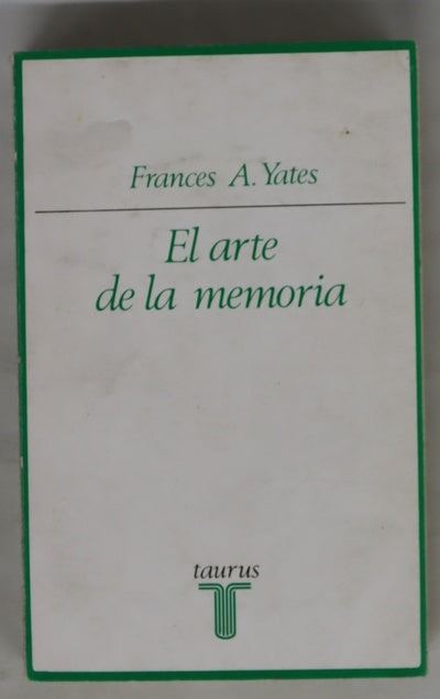 El arte de la memoria versión... de Ignacio Gómez de Liaño