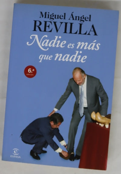 Nadie es mas que nadie
