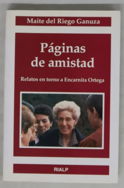 Páginas de amistad relatos en torno a Encarnita Ortega
