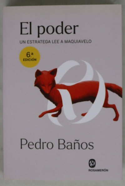 El poder : un estratega lee a Maquiavelo