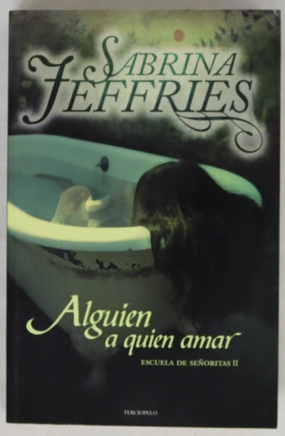 Alguien a quien amar