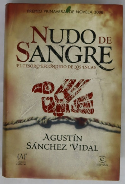 Nudo de sangre el tesoro escondido de los incas