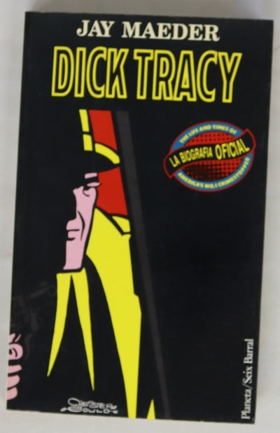 Dick Tracy la biografía oficial