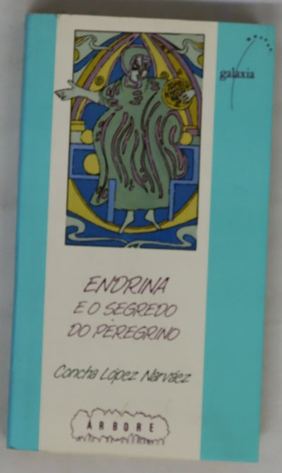 Endrina e o segredo do peregrino