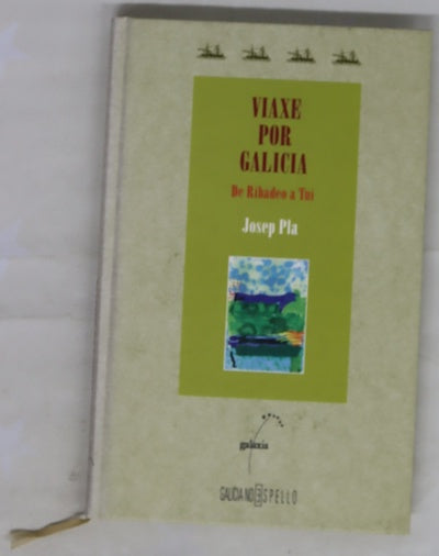 Viaxe por Galicia de Ribadeo a Tui