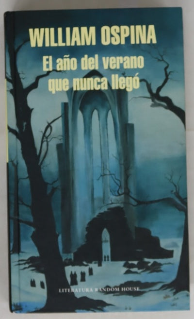 El año del verano que nunca llegó