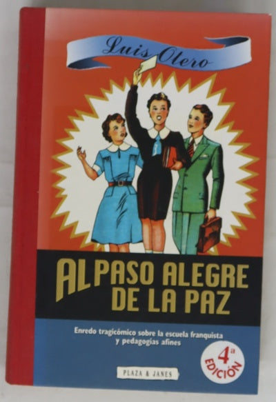 Al paso alegre de la paz
