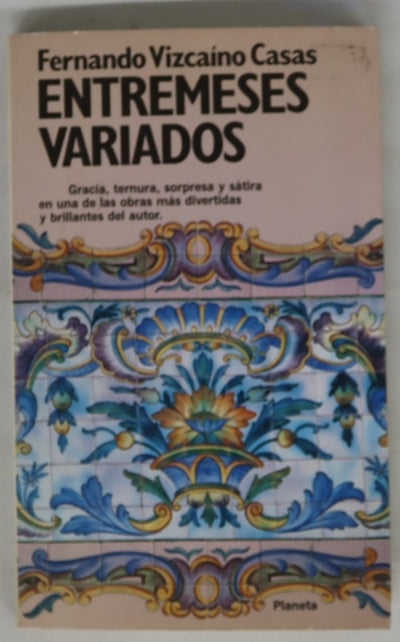 Entremeses variados las historias de "El orgullo de la huerta"