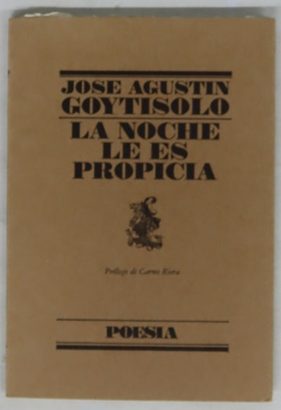 La noche le es propicia