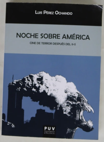 Noche sobre América : cine de terror después del 11-S