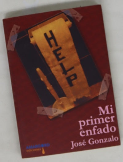 Mi primer enfado