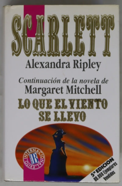 Scarlett continuación de Lo que el viento se llevó