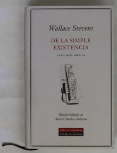 De la simple existencia antología poética