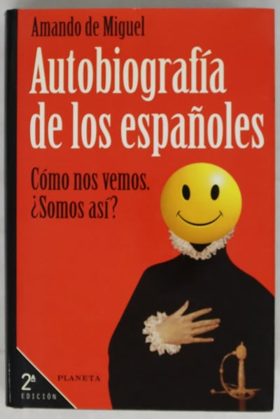 Autobiografía de los españoles así nos vemos, ¿así somos?