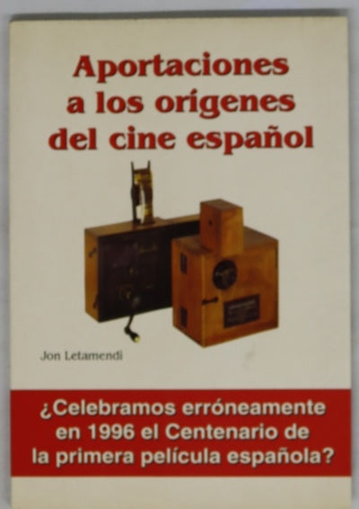 Aportaciones a los orígenes del cine español