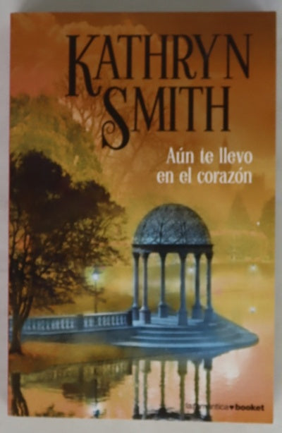 Aún te llevo en el corazón